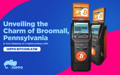 Unveiling the Charm of Broomall, Pennsylvania & Your Gateway to Cryptocurrency with Hippo Bitcoin ATM
