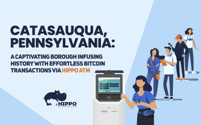 Catasauqua, Pennsylvania: A Captivating Borough Infusing History with Effortless Bitcoin Transactions via Hippo ATM