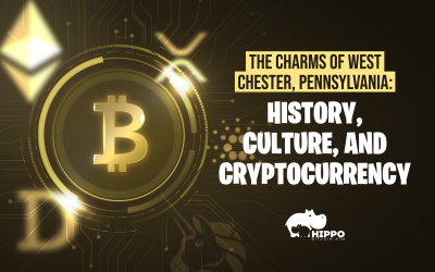 The Charms of West Chester, Pennsylvania: History, Culture, and Cryptocurrency