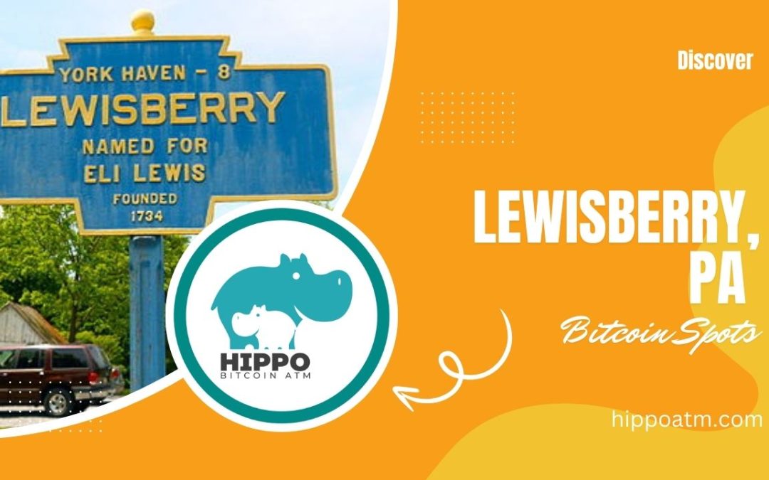 Lewisberry PA a place to visit and buy Bitcoin